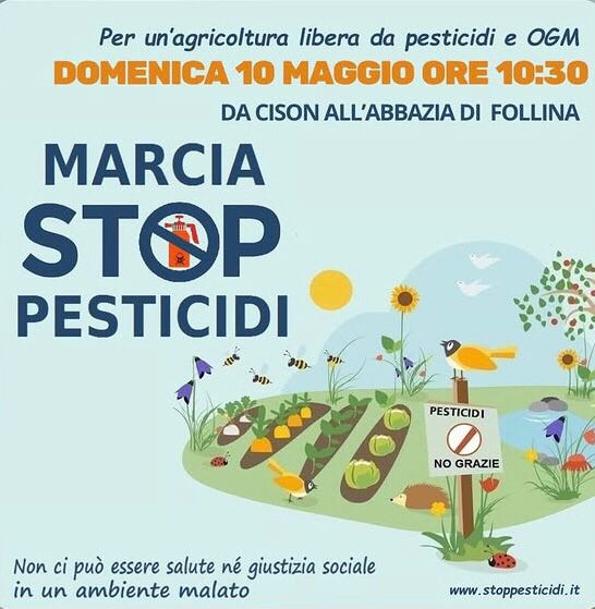 Marcia “Stop Pesticidi!” – Domenica 10 maggio da Cison all’Abbazia di Follina