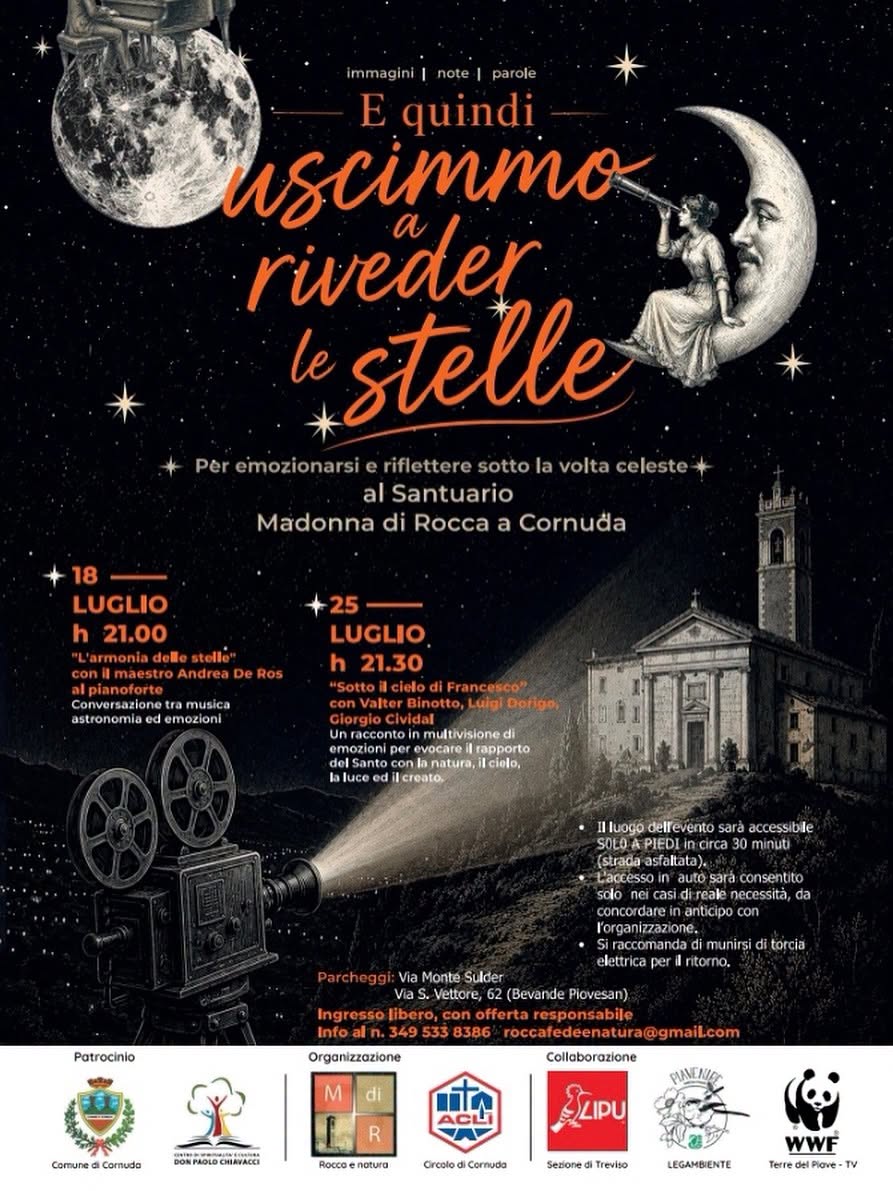 Sabato 18 e sabato 25 luglio – Due appuntamenti sotto le stelle presso la suggestiva cornice della Rocca di Cornuda.
